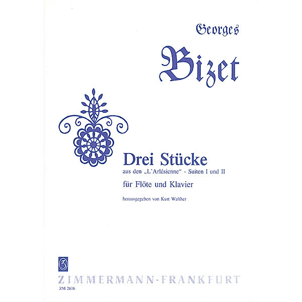 Drei Stücke aus den Arlésienne-Suiten Nr. 1 und Nr. 2, Flöte und Klavier, Georges Bizet