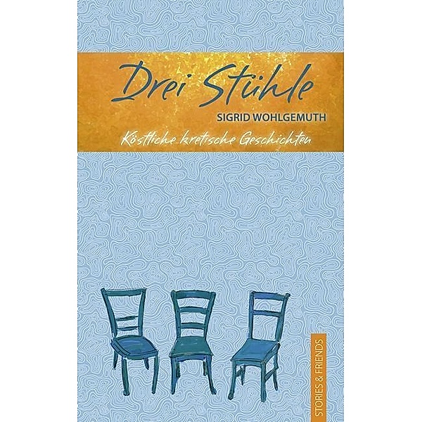 Drei Stühle, Sigrid Wohlgemuth