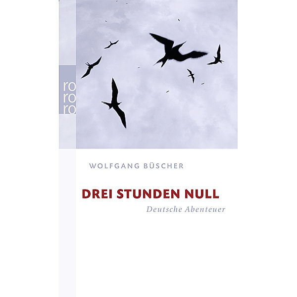 Drei Stunden Null, Wolfgang Büscher