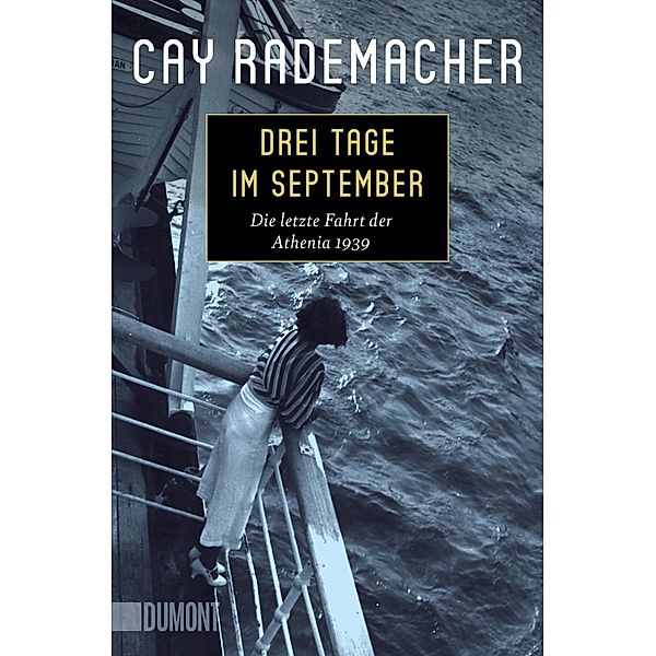 Drei Tage im September, Cay Rademacher