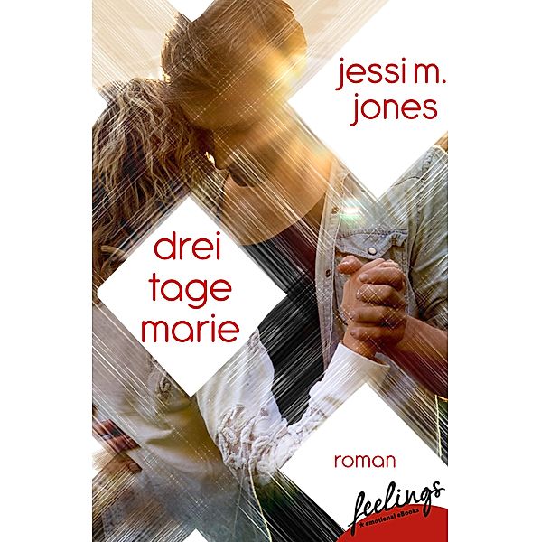 Drei Tage Marie, Jessi M. Jones