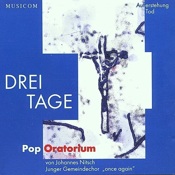 Drei Tage: Pop Oratorium, Chor "once Again"
