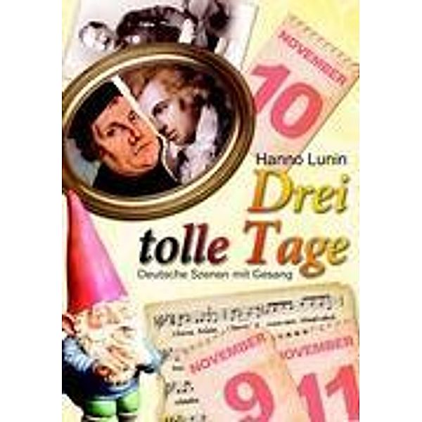 Drei tolle Tage, Hanno Lunin