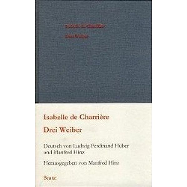 Drei Weiber, Isabelle de Charrière