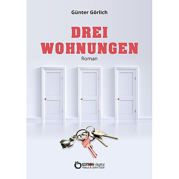 Drei Wohnungen, Günter Görlich