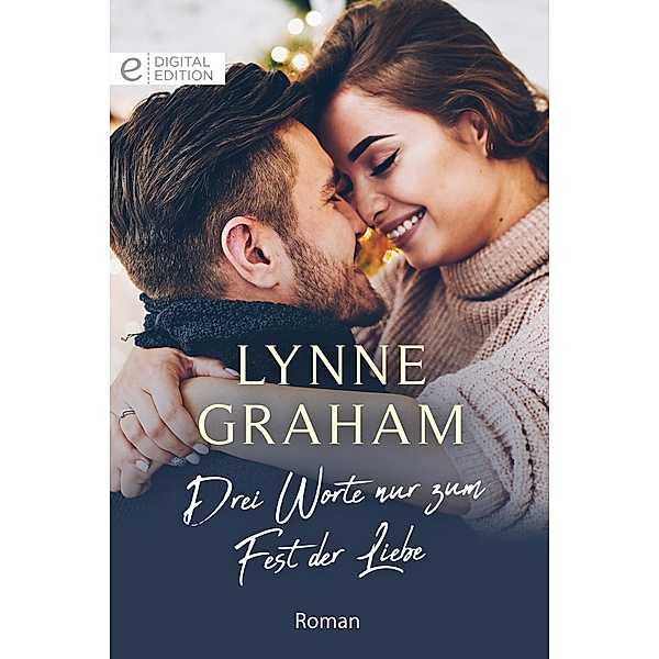 Drei Worte nur zum Fest der Liebe, Lynne Graham