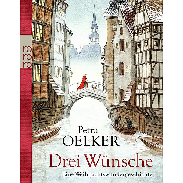 Drei Wünsche / rororo Taschenbücher Bd.25772, Petra Oelker