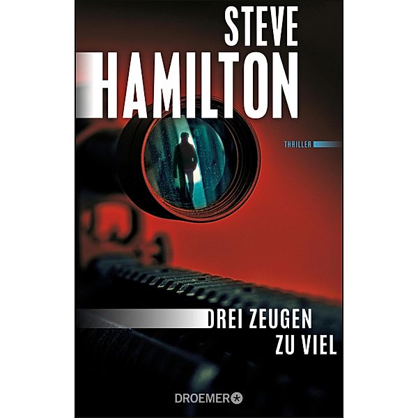 Drei Zeugen zu viel / Nick Mason Bd.2, Steven R. Hamilton, Steve Hamilton