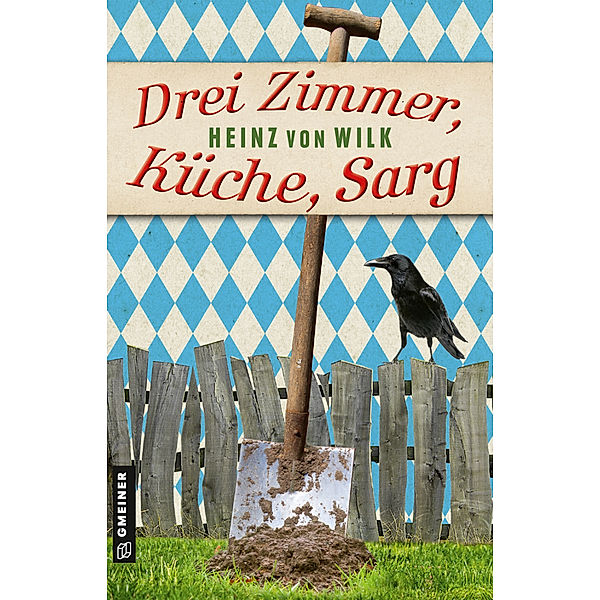 Drei Zimmer, Küche, Sarg, Heinz von Wilk