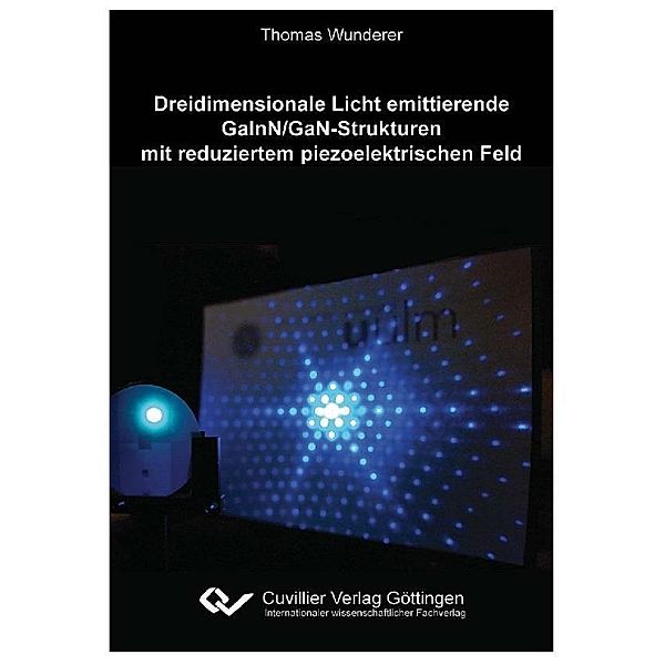 Dreidimensionale Licht emittierende  GaInN/GaN-Strukturen mit reduziertem piezoelektrischen Feld