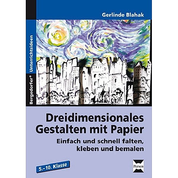 Dreidimensionales Gestalten mit Papier, Gerlinde Blahak