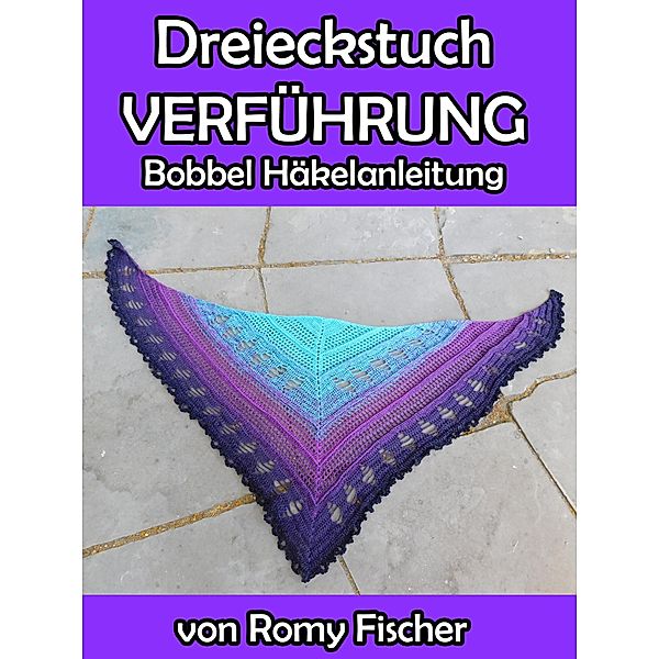 Dreieckstuch VERFÜHRUNG, Romy Fischer