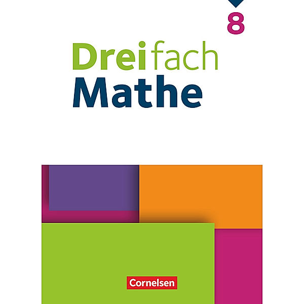 Dreifach Mathe - Ausgabe 2021 - 8. Schuljahr