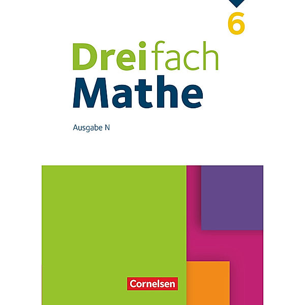 Dreifach Mathe - Ausgabe N - 6. Schuljahr Schülerbuch