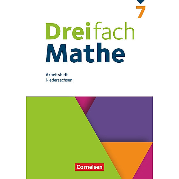 Dreifach Mathe - Ausgabe N - 7. Schuljahr, Christina Tippel, Mesut Yurt, Hanno Wieczorek