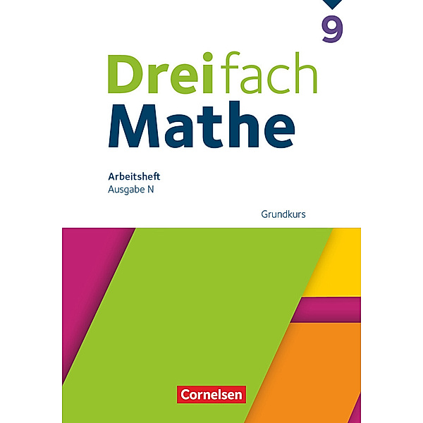 Dreifach Mathe - Ausgabe N - 9. Schuljahr