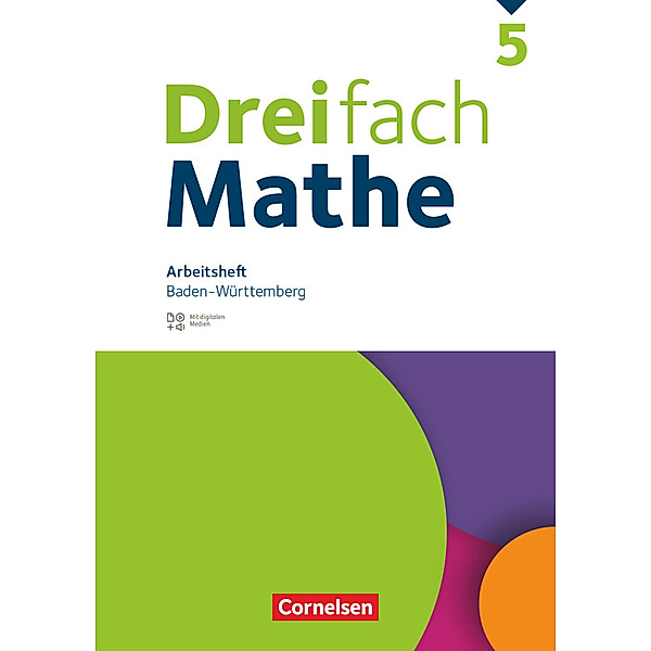 Dreifach Mathe - Baden-Württemberg - 5. Schuljahr, Christina Tippel, Mesut Yurt, Hanno Wieczorek