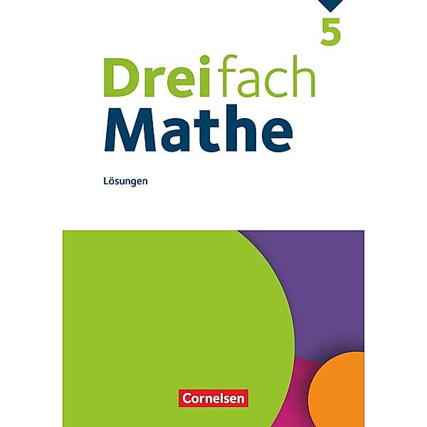 Dreifach Mathe / Dreifach Mathe - Ausgabe 2021 - 5. Schuljahr Lösungen zum Schülerbuch