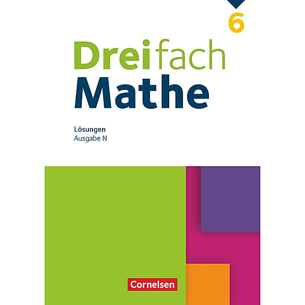 Dreifach Mathe / Dreifach Mathe - Ausgabe N - 6. Schuljahr Lösungen zum Schülerbuch