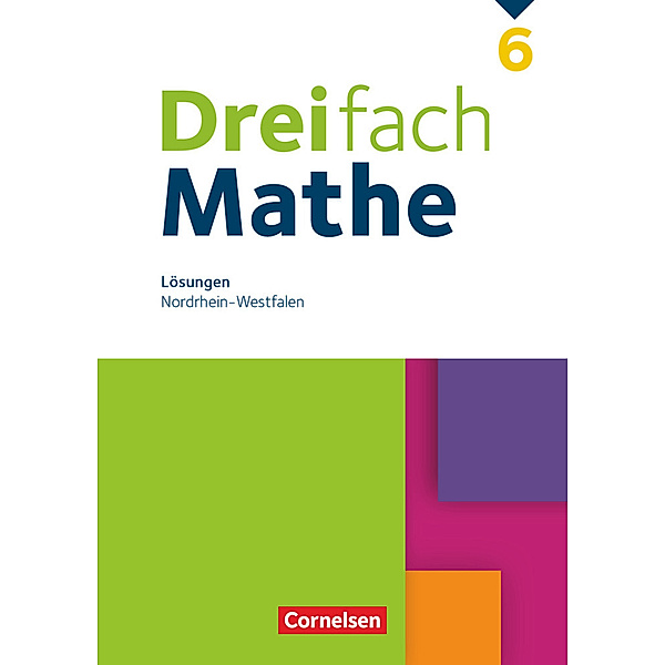 Dreifach Mathe / Dreifach Mathe - Nordrhein-Westfalen - Ausgabe 2022 - 6. Schuljahr