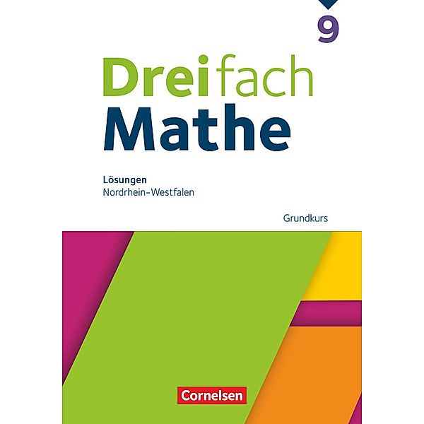 Dreifach Mathe - Nordrhein-Westfalen - Ausgabe 2022 - 9. Schuljahr