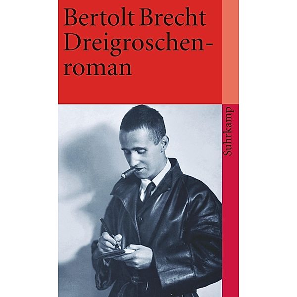 Dreigroschenroman, Bertolt Brecht