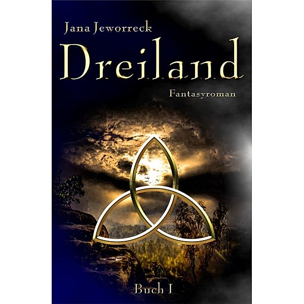 Dreiland: Dreiland I, Jana Jeworreck