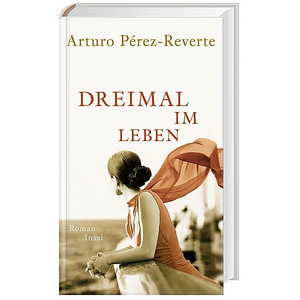 Dreimal im Leben, Arturo Perez-Reverte