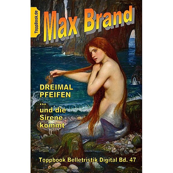 Dreimal Pfeifen, Max Brand