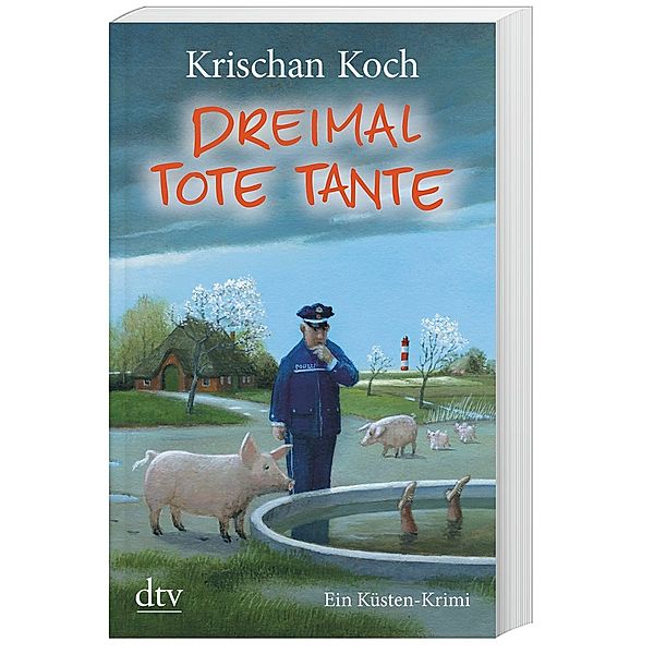 Dreimal Tote Tante / Thies Detlefsen Bd.4, Krischan Koch
