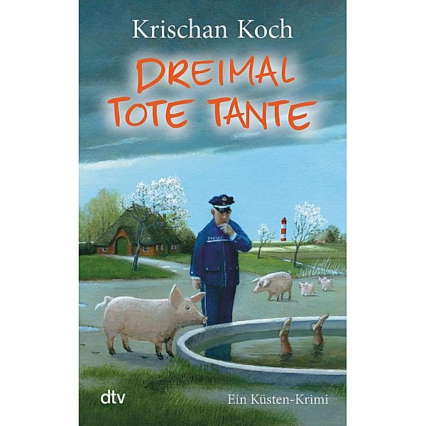 Dreimal Tote Tante / Thies Detlefsen Bd.4, Krischan Koch