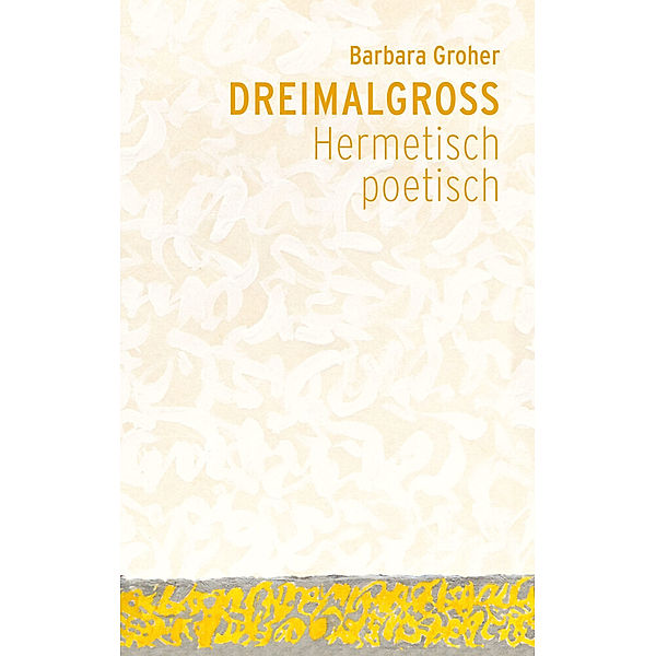 Dreimalgross, Barbara Groher