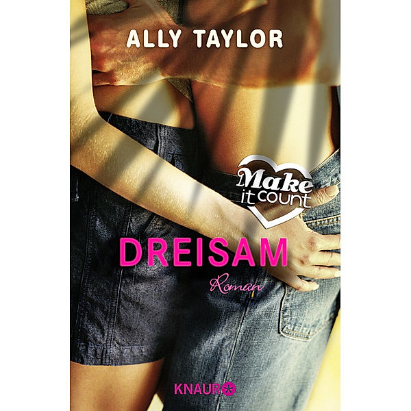 Dreisam / Make it count Bd.3, Ally Taylor