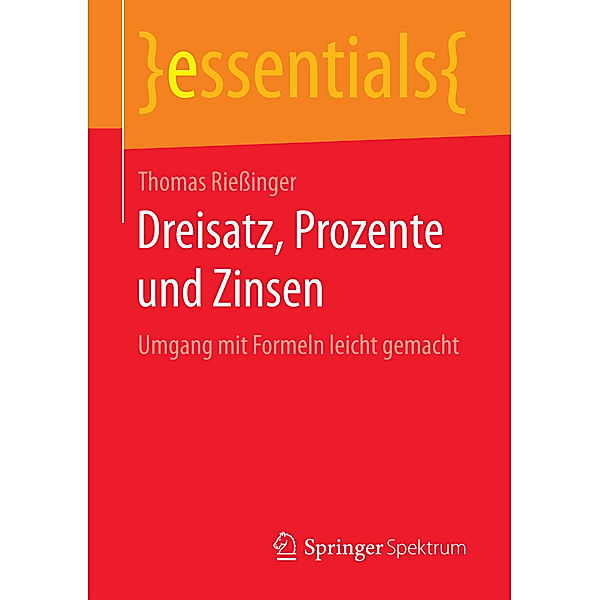 Dreisatz, Prozente und Zinsen, Thomas Riessinger