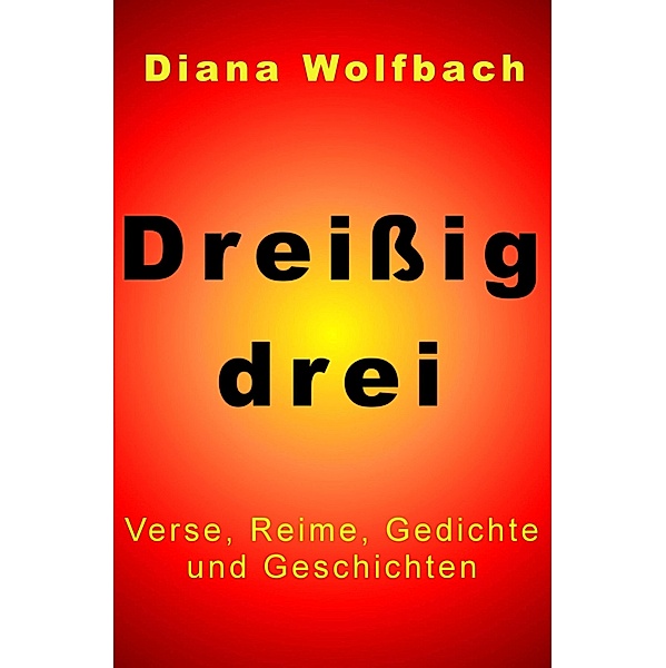 Dreissigdrei, Diana Wolfbach