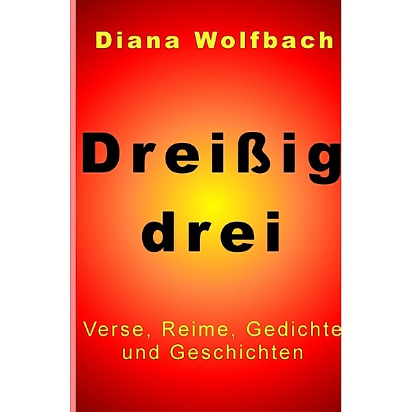 Dreissigdrei, Diana Wolfbach