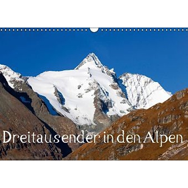 Dreitausender in den Alpen (Wandkalender 2016 DIN A3 quer), Christa Kramer