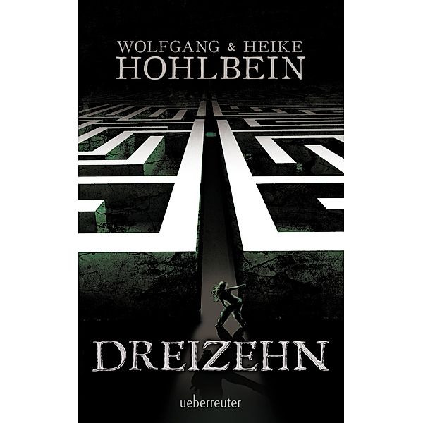 Dreizehn, Wolfgang Hohlbein