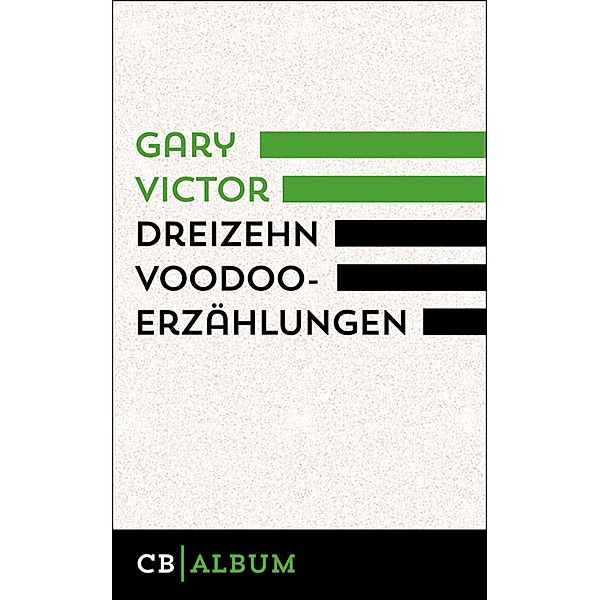 Dreizehn Voodoo-Erzählungen, Gary Victor