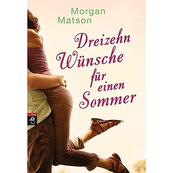 Dreizehn Wünsche für einen Sommer, Morgan Matson