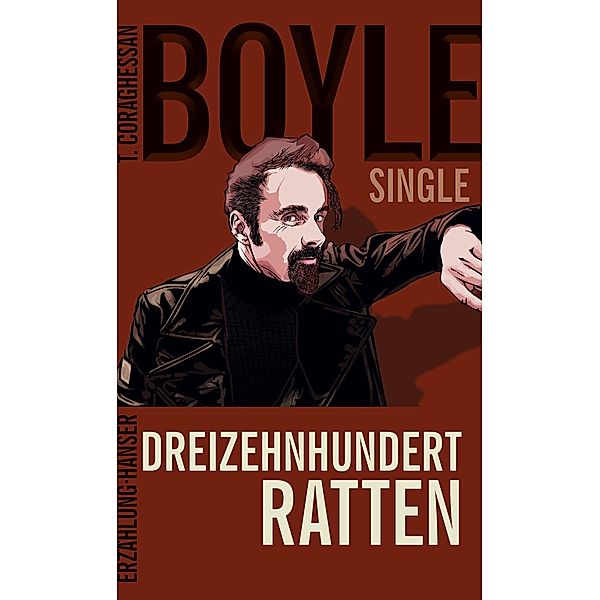 Dreizehnhundert Ratten, T. C. Boyle