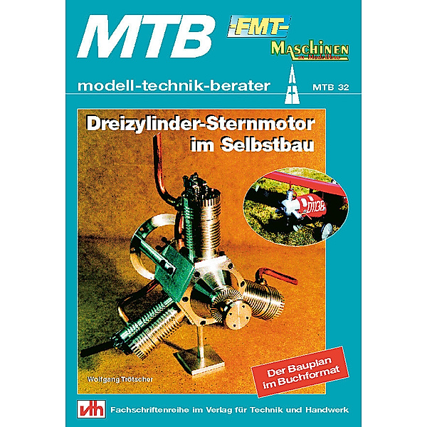 Dreizylinder-Sternmotor im Selbstbau, Wolfgang Trötscher