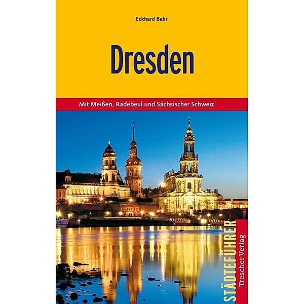 Dresden, Eckhard Bahr