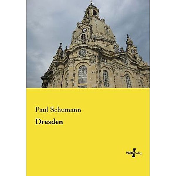 Dresden, Paul Schumann