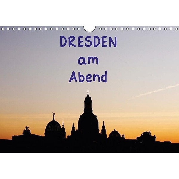 Dresden am Abend (Wandkalender 2017 DIN A4 quer), Thomas Jäger