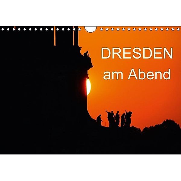 Dresden am Abend (Wandkalender 2017 DIN A4 quer), Anette Jäger