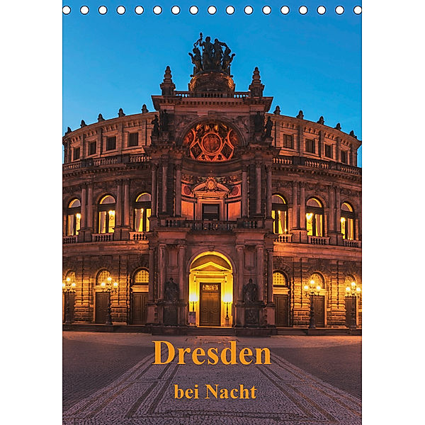 Dresden bei Nacht (Tischkalender 2019 DIN A5 hoch), Gunter Kirsch