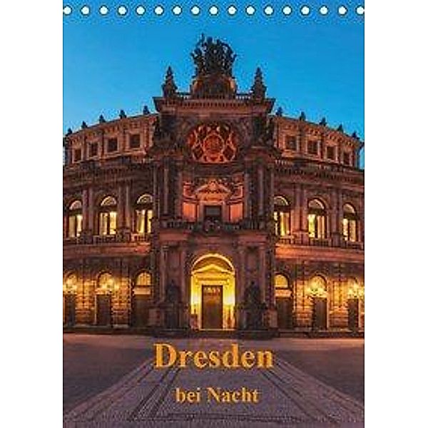 Dresden bei Nacht (Tischkalender 2020 DIN A5 hoch), Gunter Kirsch