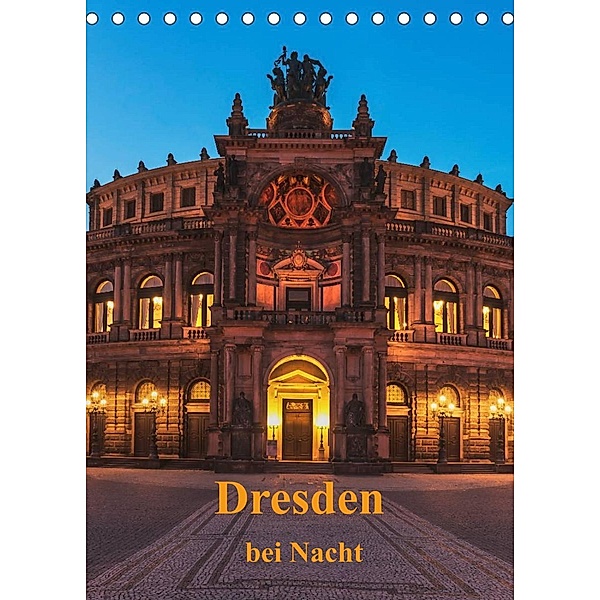 Dresden bei Nacht (Tischkalender 2023 DIN A5 hoch), Gunter Kirsch
