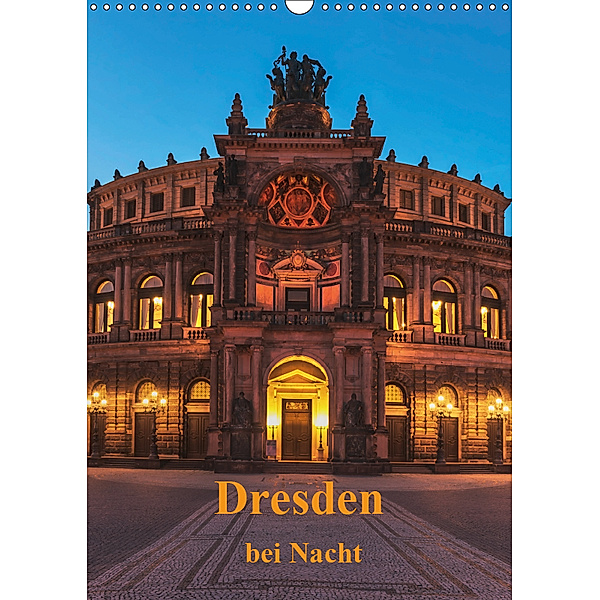 Dresden bei Nacht (Wandkalender 2019 DIN A3 hoch), Gunter Kirsch